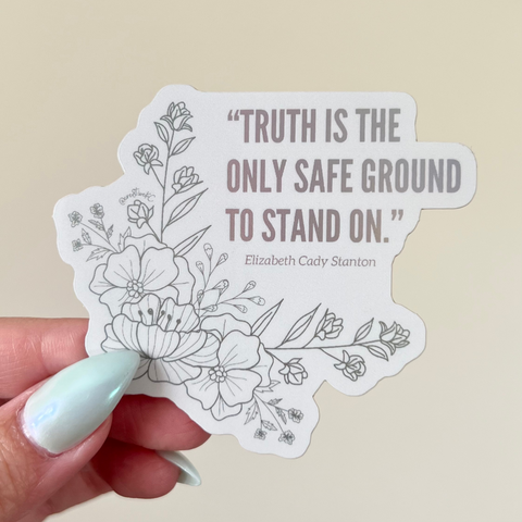 Elizabeth Cady Stanton Quote Holographic Sticker