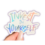 Invest In Yourself White Holographic Sticker