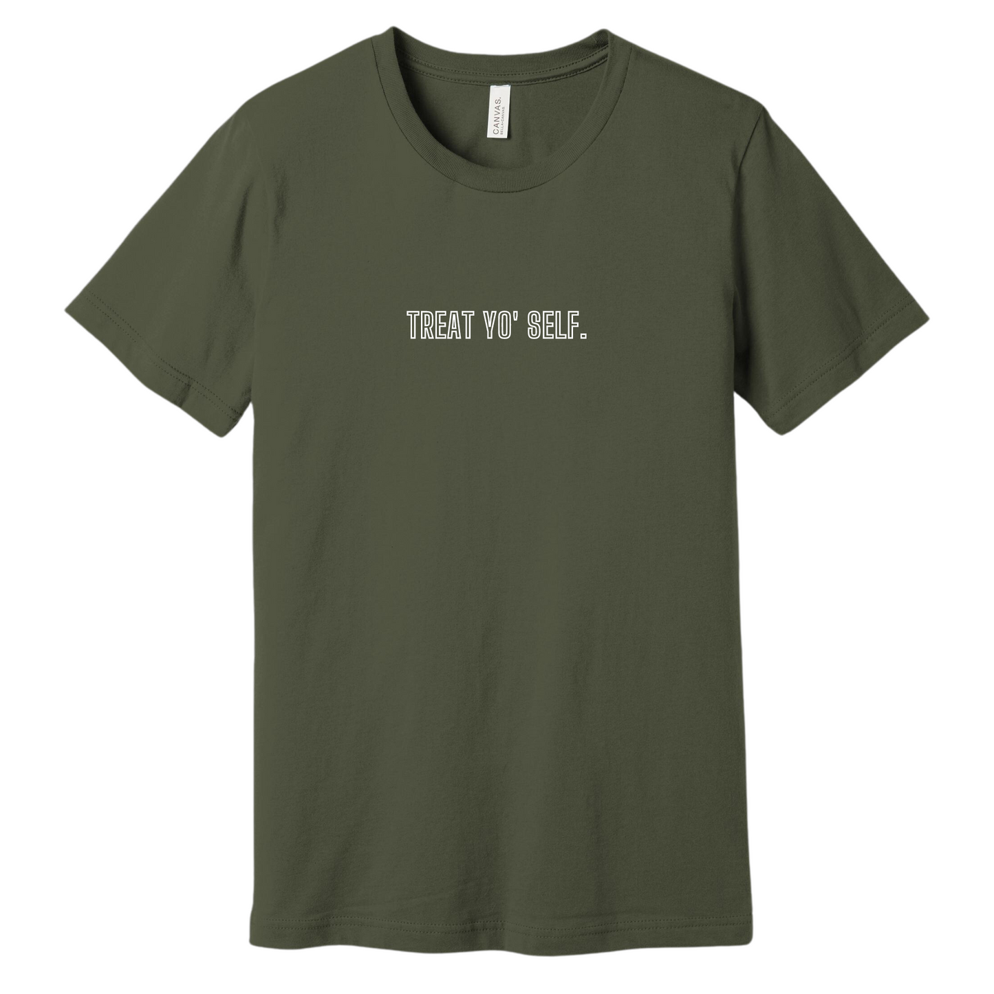 Treat Yo' Self Tee