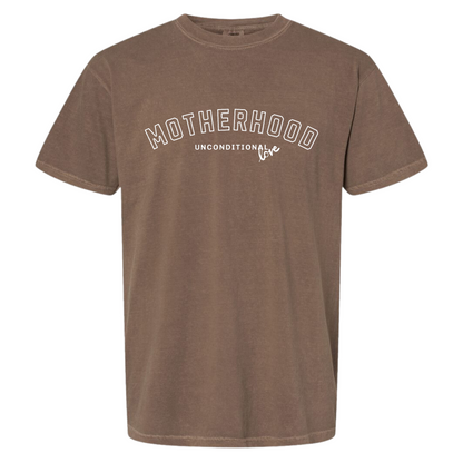 Motherhood Unconditional Love Tee